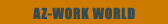 �A�Y���[�N���[���h�@AZ-WORK WORLD